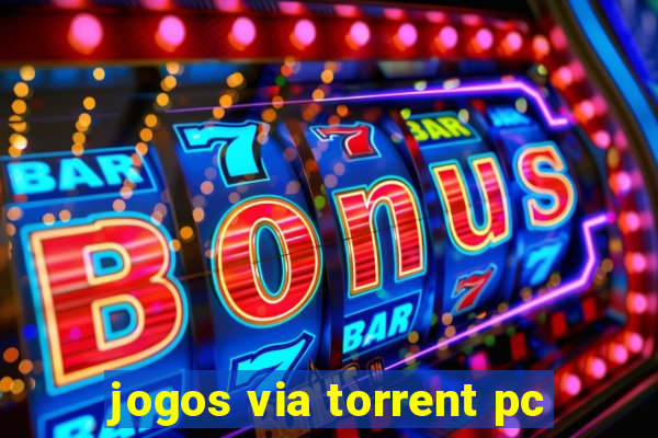 jogos via torrent pc